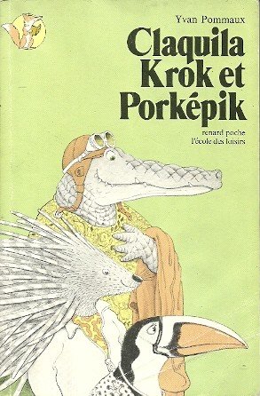 Claquita, krok et porképik