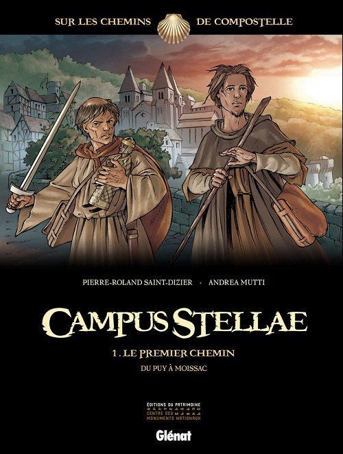 Campus Stellae, sur les chemins de Compostelle Tome 1