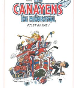 Les Canayens de Monroyal - Les Hockeyeurs Tome 3