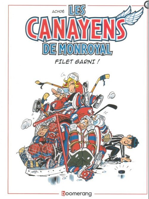 Les Canayens de Monroyal - Les Hockeyeurs Tome 3