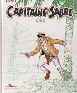 Capitaine Sabre Livre 1