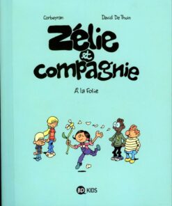 Zélie et compagnie Tome 12