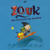 Zouk Tome 5