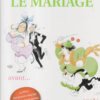 Le Mariage Le Mariage