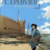 Trois rendez-vous avec l'Épervier & Patrice Pellerin (1)