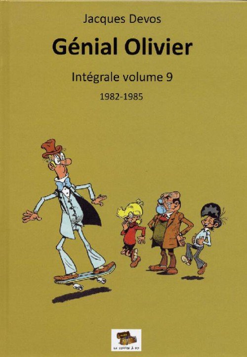 M. Rectitude et Génial Olivier Volume 9