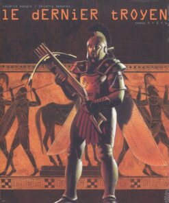 Le Dernier Troyen Coffret Intégrale Volume 2