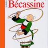 Les histoires de Bécassine Tome 10