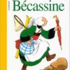 Les histoires de Bécassine Tome 16