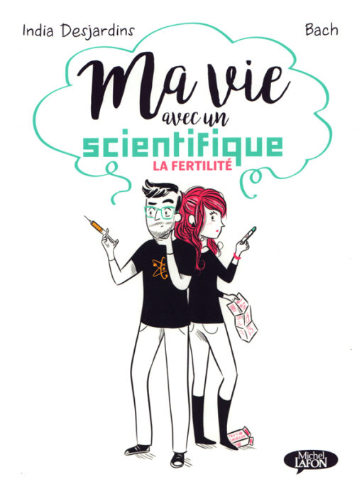 Ma vie avec un scientifique Tome 1