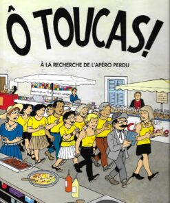 Ô Toucas ! Tome 2
