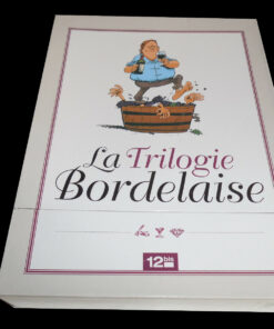 La Trilogie bordelaise