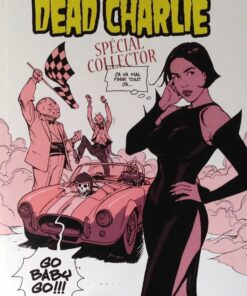 Dead Charlie Tome 1