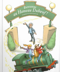 Bienvenue au Hameau Duboeuf !