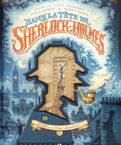 Dans la tête de Sherlock Holmes Tome 1/2