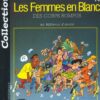 Les Femmes en Blanc Tome 14