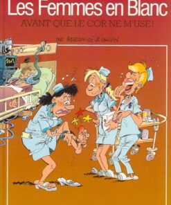 Les Femmes en Blanc Tome 15