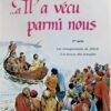 ... et Il a vécu parmi nous Tome 1