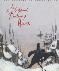 Les Carnets de Georg Weiss Tome 1