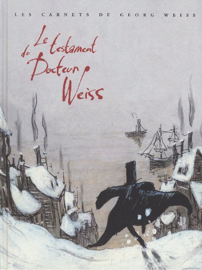 Les Carnets de Georg Weiss Tome 1