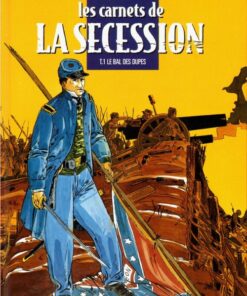 Les Carnets de la Sécession Tome 1