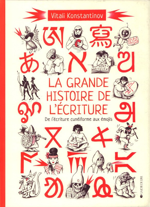 La grande histoire de l'écriture