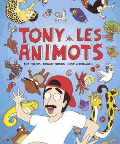 Tony les animots Tome 1