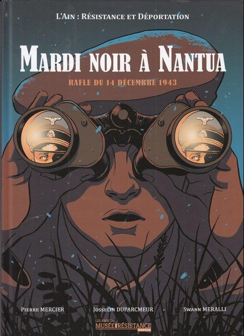 L'ain : Résistance et Déportation Tome 1