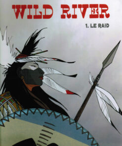 Wild river Tome 1