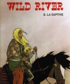 Wild river Tome 2