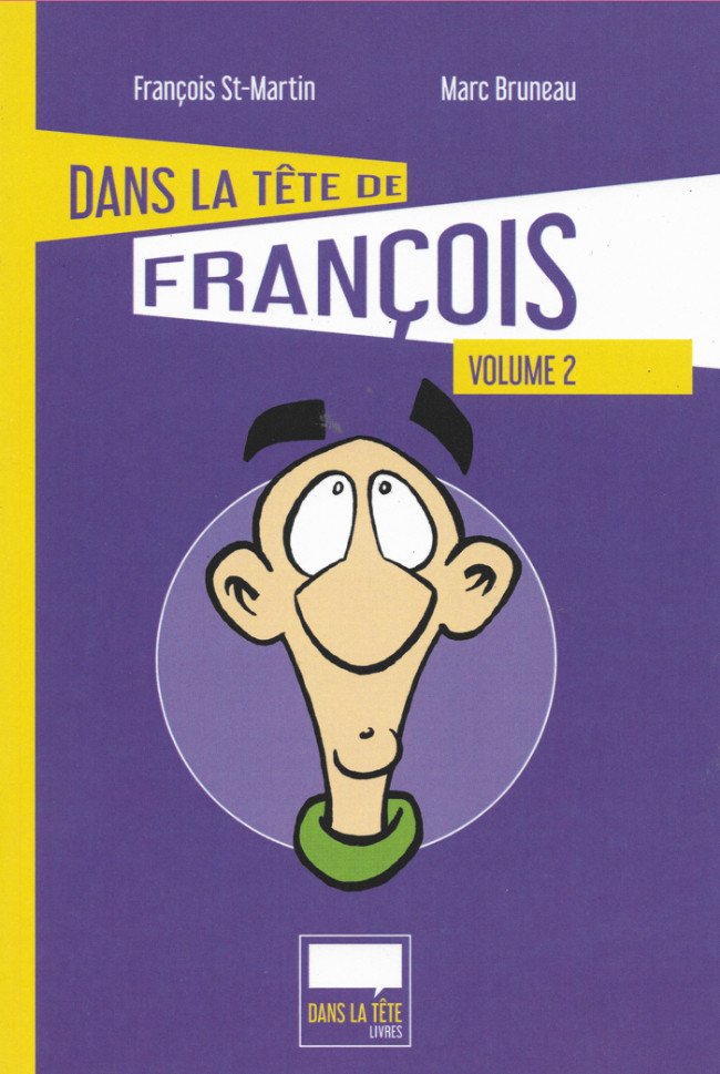 Dans la tête de François Volume 2