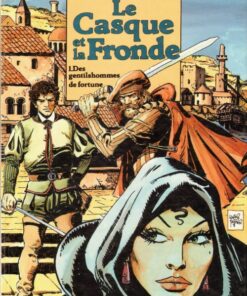 Le Casque et la fronde Tome 1