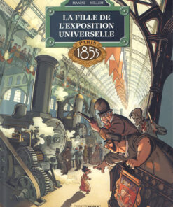La Fille de l'exposition universelle Tome 1