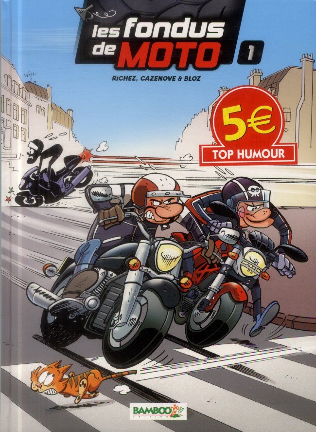 Les fondus de moto Tome 1