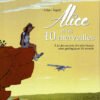 Alice et Valentine Tome 1