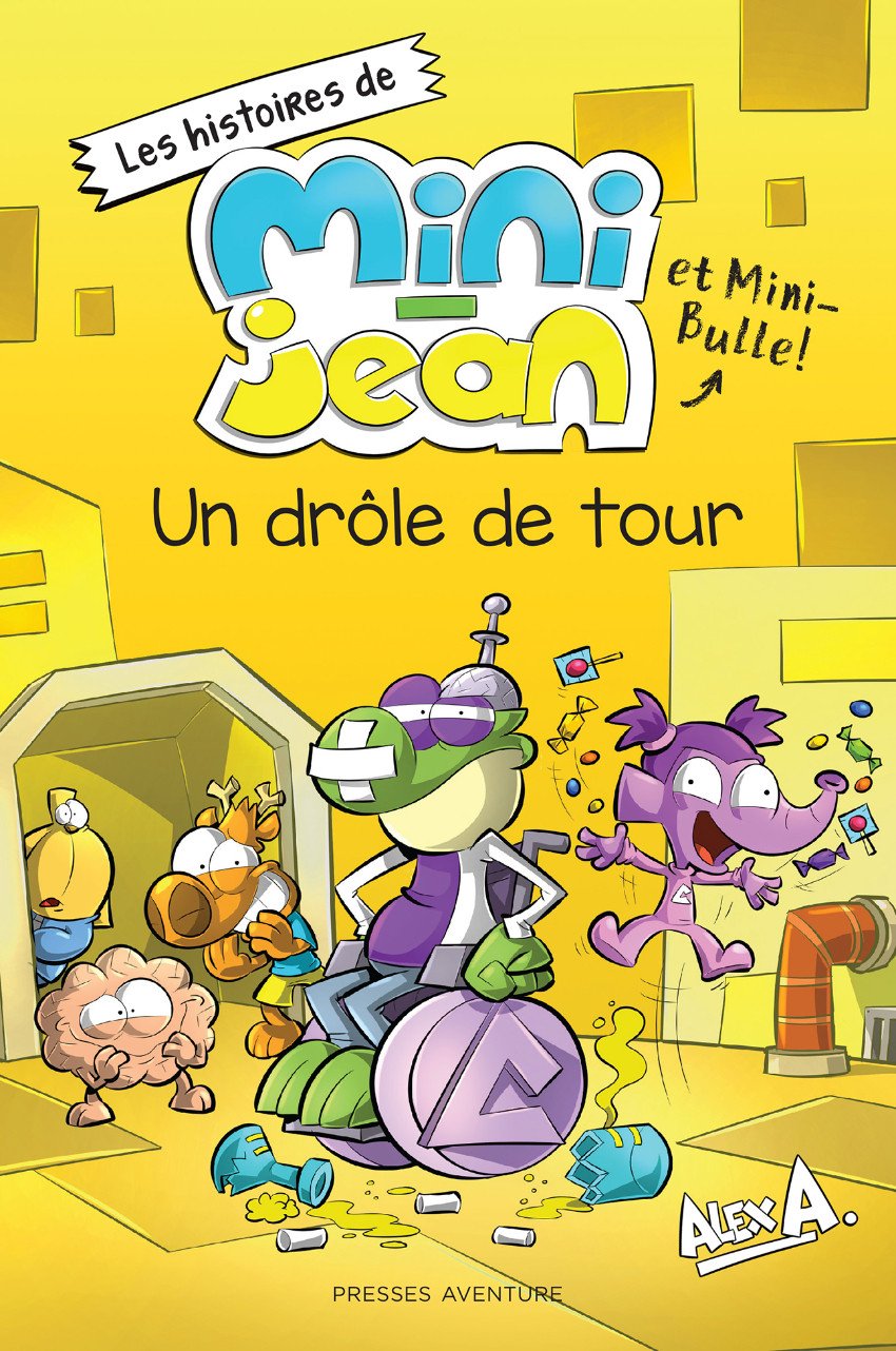 Les histoires de Mini-Jean et Mini-Bulle ! Tome 1