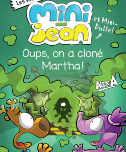 Les histoires de Mini-Jean et Mini-Bulle ! Tome 3