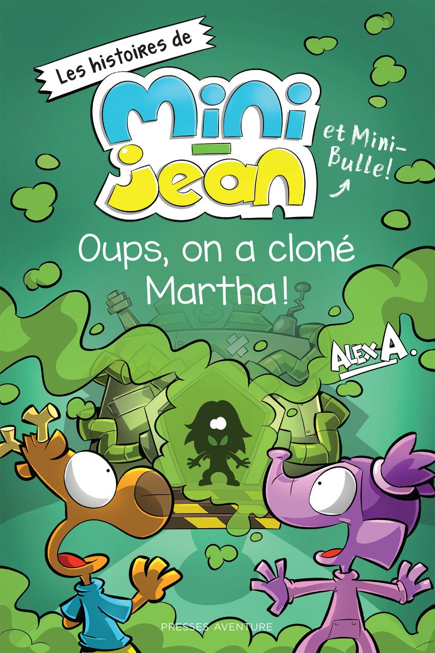 Les histoires de Mini-Jean et Mini-Bulle ! Tome 3