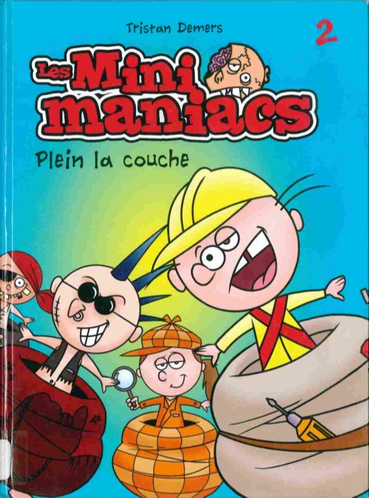Les minimaniacs Tome 2