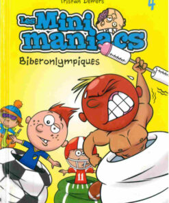 Les minimaniacs Tome 4