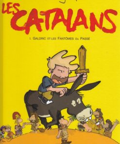 Les Catalans Tome 1