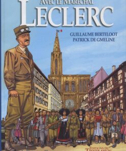 Avec le Maréchal Leclerc