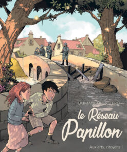 Le Réseau Papillon Tome 1