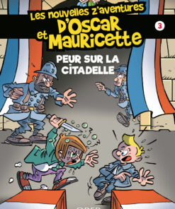 Les Nouvelles z'aventures d'Oscar et Mauricette Tome 3