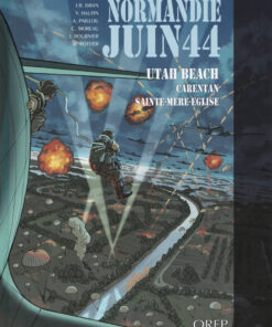 Normandie juin 44 Tome 2
