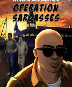 Mission Pas Possible - Opération Sargasses Tome 1