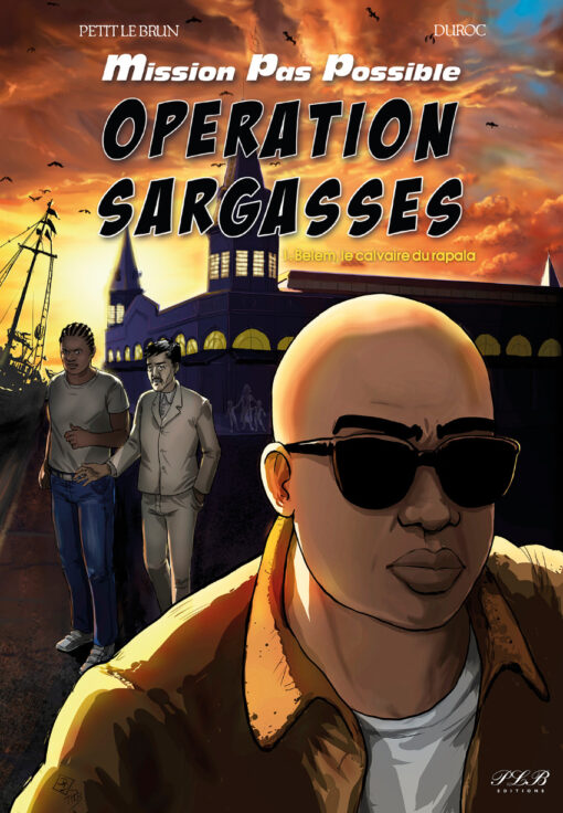 Mission Pas Possible - Opération Sargasses Tome 1