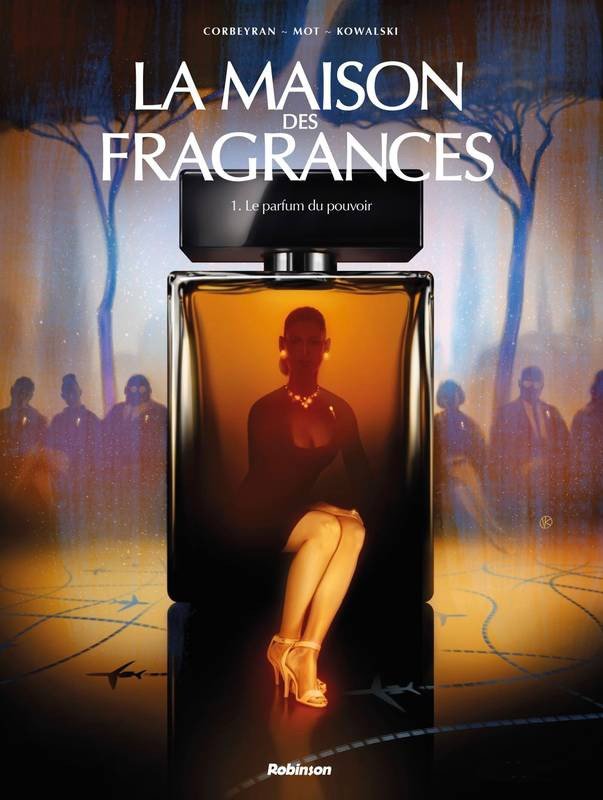 La maison des fragrances Tome 1