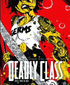 Deadly Class Tome 8
