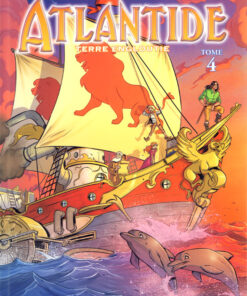 Atlantide - Terre engloutie Tome 4